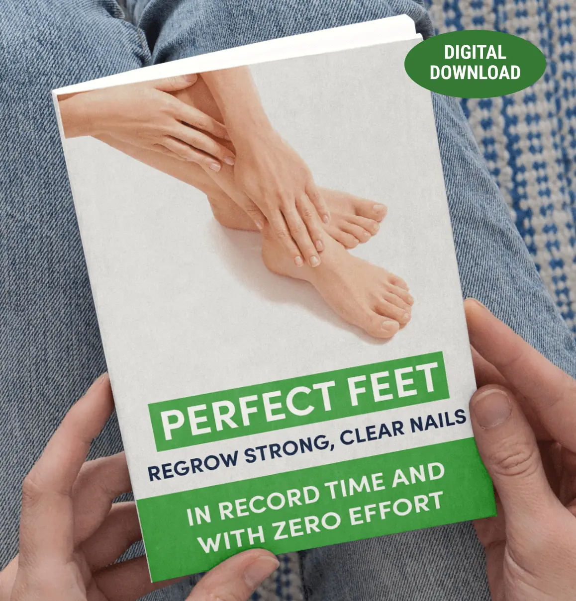 Perfect Feet: Regrow Strong, Clear Nails In Record Time And With Zero Effort